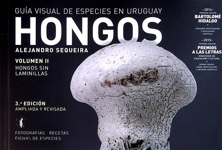 Imagen de HONGOS. VOLUMEN II. GUIA VISUAL DE ESPECIES EN URUGUAY