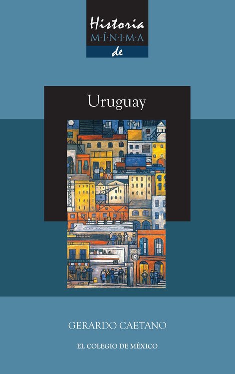 Imagen de Historia Mínima De Uruguay / Gerardo Caetano