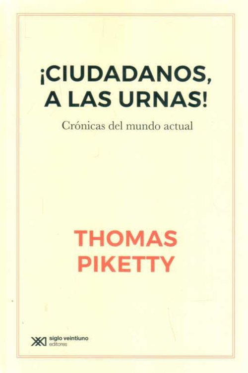 Imagen de Ciudadanos A Las Urnas / Thomas Piketty