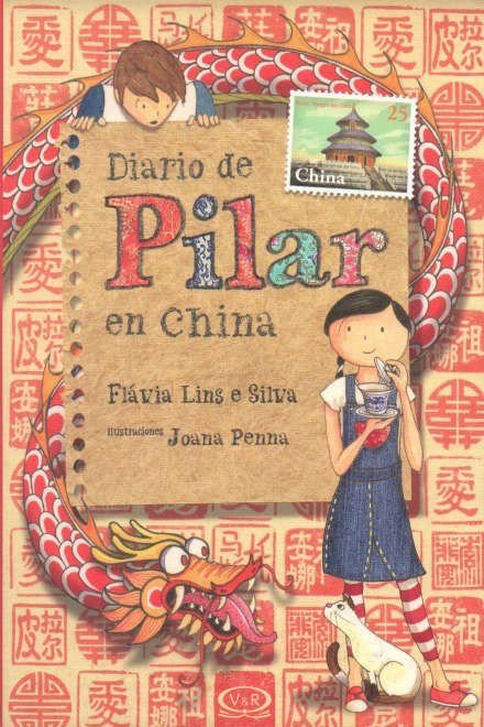Imagen de Diario De Pilar En China / Flávia Lins E Silva
