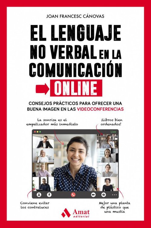 Imagen de EL LENGUAJE NO VERBAL EN LA COMUNICACIÓN ONLINE / JOAN FRANCESC CÁNOVAS