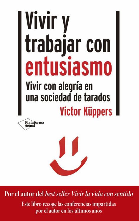 Imagen de Vivir Y Trabajar Con Entusiasmo / Victor Kuppers