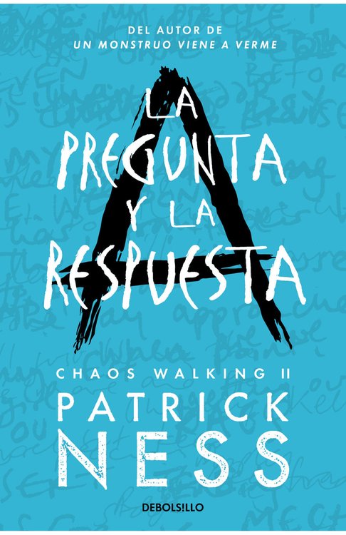 Imagen de LA PREGUNTA Y LA RESPUESTA (CHAOS WALKING 2) / PATRICK NESS