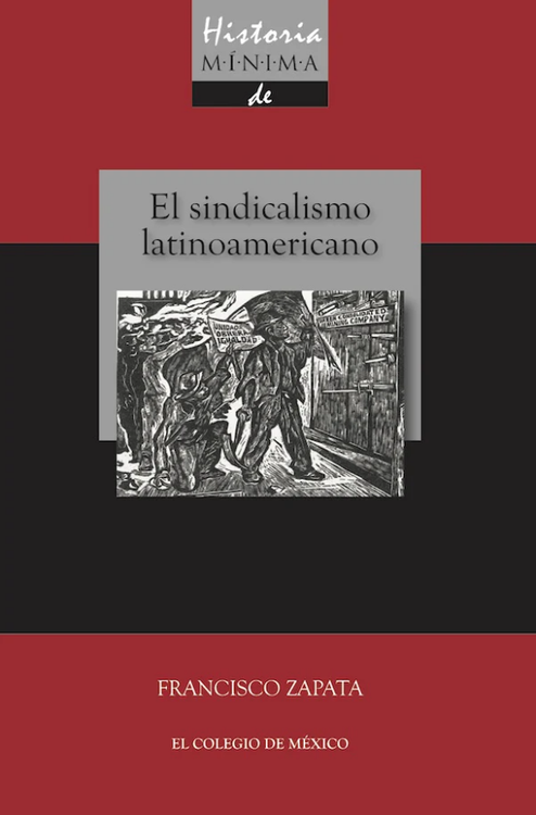 Imagen de EL SINDICATO LATINOAMERICANO / FRANCISCO ZAPATA