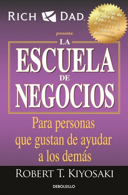 Imagen de La Escuela De Negocios / Robert T. Kiyosaki