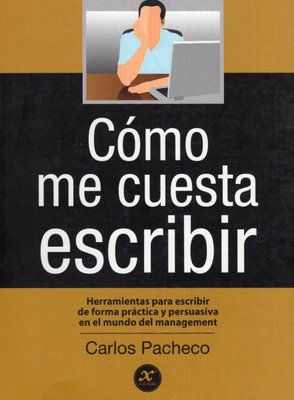 Imagen de Cómo Me Cuesta Escribir / Carlos Pacheco