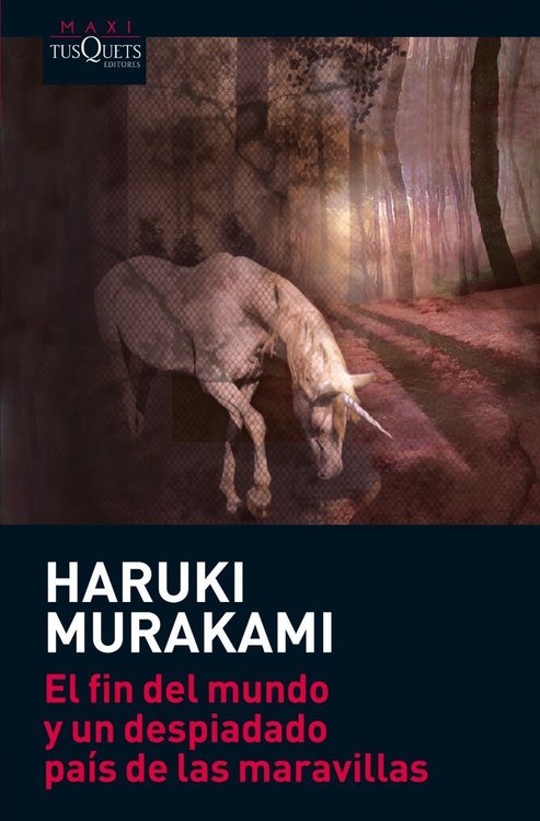 Imagen de EL FIN DEL MUNDO Y UN DESPIADADO... / HARUKI MURAKAMI