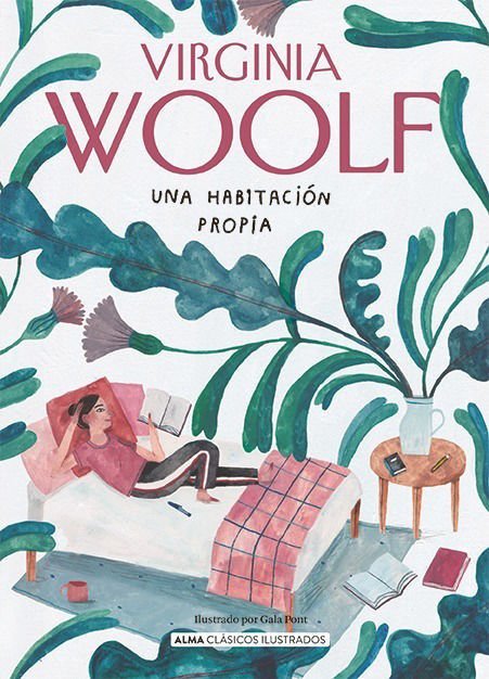 Imagen de UNA HABITACIÓN PROPIA (ALMA ILUSTRADOS) / VIRGINIA WOOLF