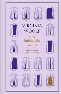 Imagen de UNA HABITACIÓN PROPIA (ED. CONMEMORATIVA) / VIRGINIA WOOLF