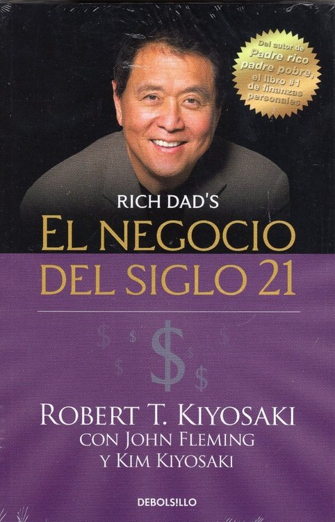 Imagen de EL NEGOCIO DEL SIGLO 21 / ROBERT KIYOSAKI