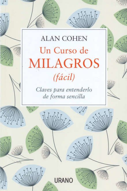 Imagen de UN CURSO DE MILAGROS (FÁCIL) / ALAN COHEN