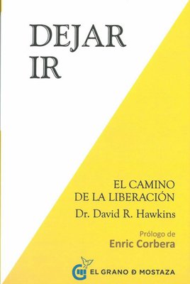 Imagen de DEJAR IR / DAVID R. HAWKINS