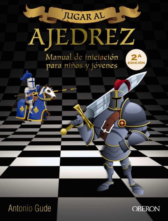 Imagen de JUGAR AL AJEDREZ. PARA NIÑOS Y JÓVENES / ANTONIO GUDE FERNANDEZ