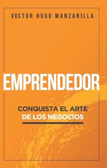 Imagen de Emprendedor Conquista El Arte De Los Negocios / Victor Hugo Manzanilla