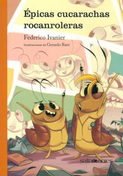 Imagen de Epicas Cucarachas Rocanroleras / Federico Ivanier