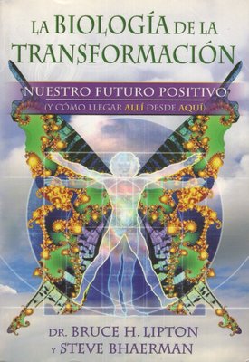 Imagen de La Biología De La Transformación / Lipton Y Bhaerman