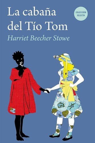 Imagen de La Cabaña Del Tio Tom / Harriet Beecher Stowe