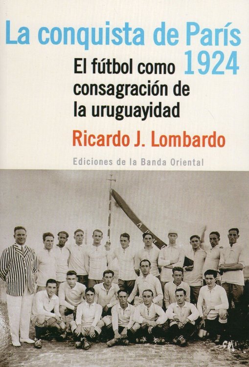 Imagen de La Conquista De Paris 1924 / Ricardo Lombardo