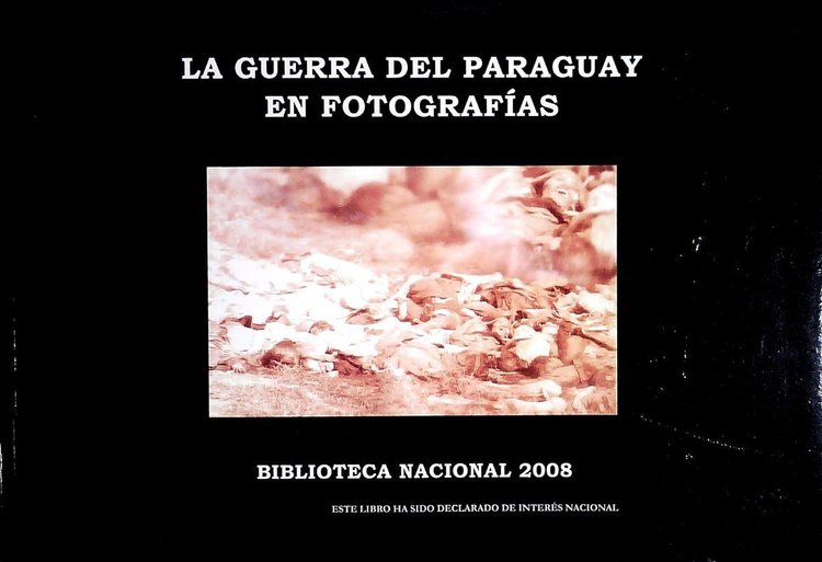 Imagen de La Guerra Del Paraguay En Fotografías
