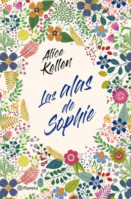 Imagen de Las Alas De Sophie / Alice Kellen