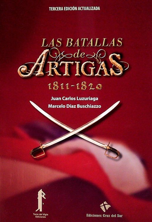 Imagen de Las Batallas De Artigas 1811 / 1820 - Luzuriaga