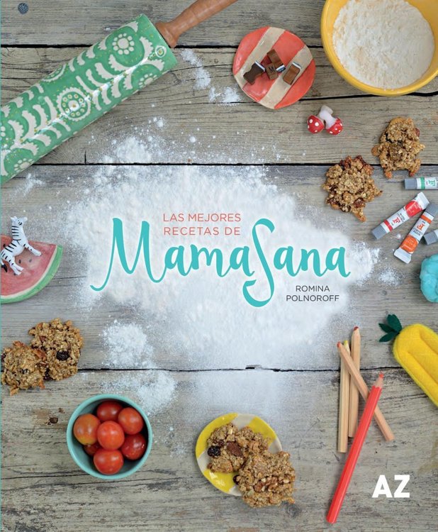 Imagen de Las Mejores Recetas De Mamasana / Romina Polnoroff