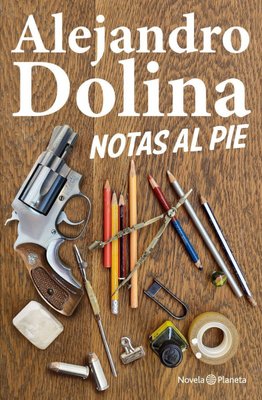 Imagen de Notas Al Pie / Alejandro Dolina