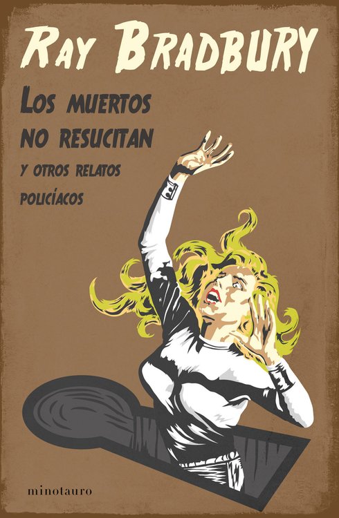 Imagen de Los Muertos No Resucitan / Ray Bradbury