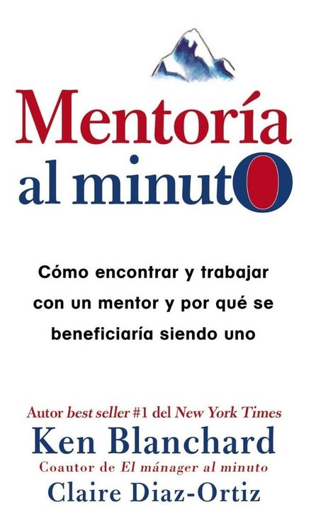 Imagen de Mentoría Al Minuto / Ken Blanchard y Claire Diaz Ortiz