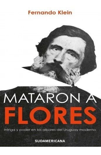 Imagen de Mataron A Flores / Fernando Klein
