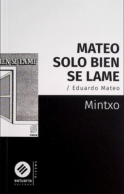 Imagen de Mateo Solo Bien Se Lame. Eduardo Mateo / Fermin Mendez