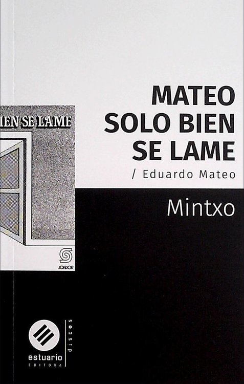 Imagen de Mateo Solo Bien Se Lame. Eduardo Mateo / Fermin Mendez