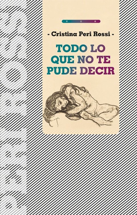 Imagen de Todo Lo Que No Te Pude Decir / Cristina Peri Rossi