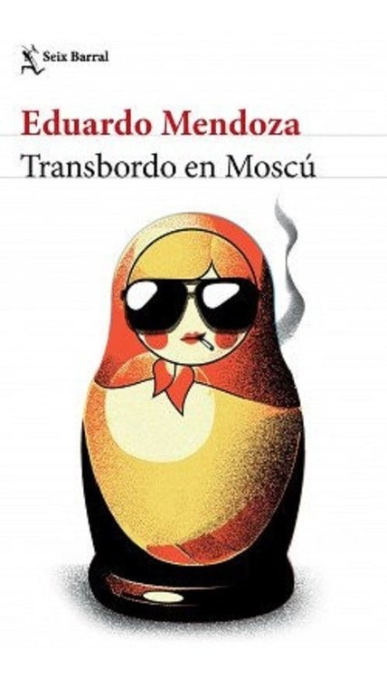 Imagen de Transbordo En Moscu / Eduardo Mendoza