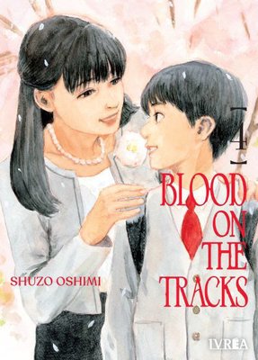Imagen de BLOOD ON THE TRACKS VOL. 4 / SHUZO OSHIMI - IVREA