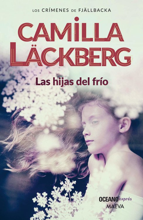 Imagen de LAS HIJAS DEL FRIO / CAMILLA LACKBERG