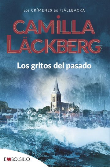 Imagen de LOS GRITOS DEL PASADO / CAMILLA LACKBERG