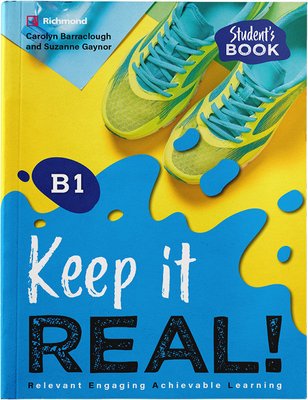 Imagen de KEEP IT REAL! B1 - STUDENT'S BOOK / RICHMOND