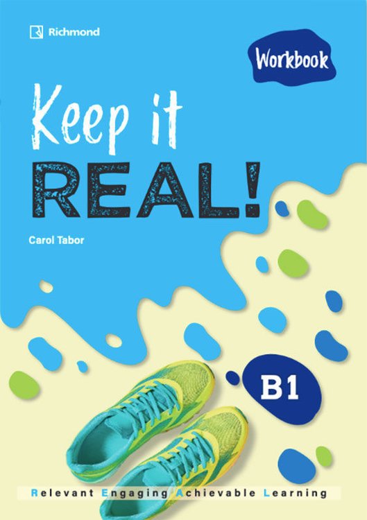 Imagen de KEEP IT REAL! B1 / STUDENT'S BOOK + WORKBOOK / RICHMOND