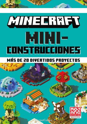 Imagen de MINECRAFT. MINI-CONSTRUCCIONES / MOJANG STUDIOS