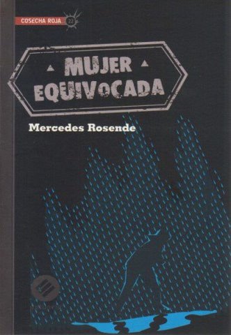 Imagen de MUJER EQUIVOCADA / MERCEDES ROSENDE