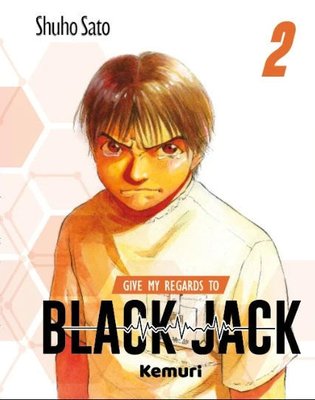 Imagen de GIVE MY REGARDS TO BLACK JACK VOL. 2 - SHUHO SATO / KEMURI