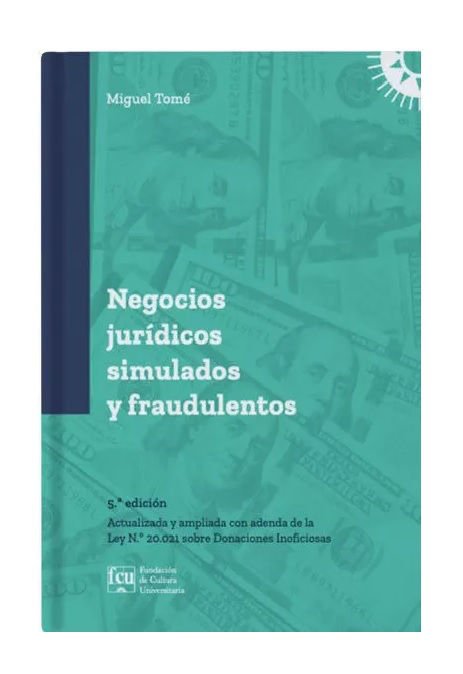 Imagen de NEGOCIOS JURÍDICOS SIMULADOS Y FRAUDULENTOS / MIGUEL TOMÉ