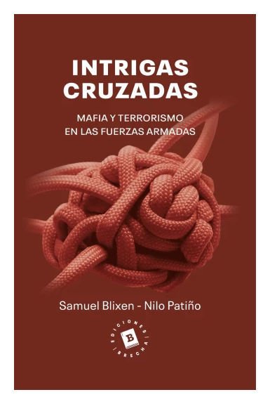 Imagen de INTRIGAS CRUZADAS / SAMUEL BLIXEN Y NILO PATIÑO
