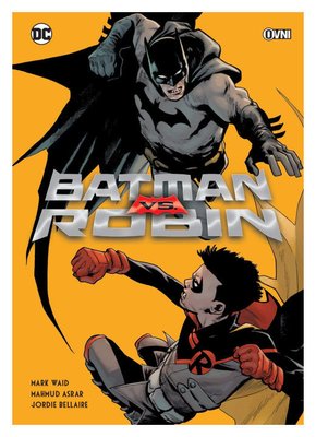 Imagen de BATMAN VS. ROBIN - MARK WAID / OVNI PRESS