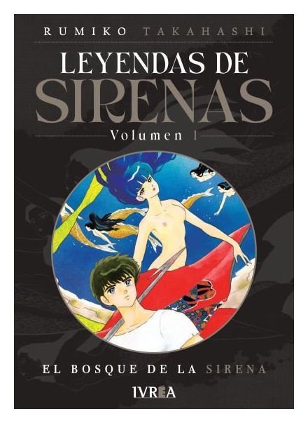 Imagen de LEYENDAS DE SIRENAS VOL. 1 - RUMIKO TAKAHASHI / IVREA