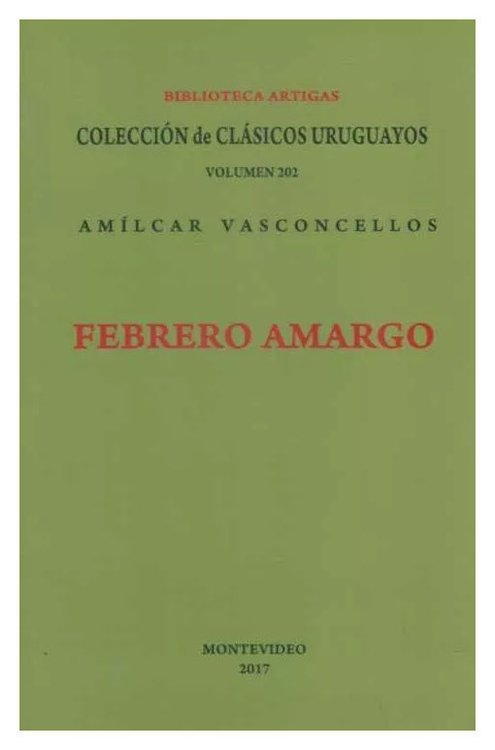 Imagen de Febrero Amargo / Amilcar Vasconcellos
