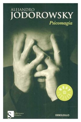Imagen de Psicomagia / Alejandro Jodorowsky