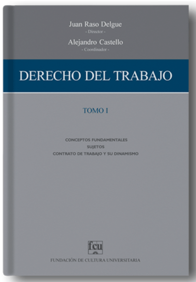 Imagen de DERECHO DEL TRABAJO - TOMO I / FCU