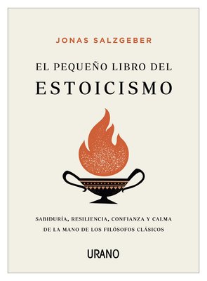 Imagen de EL PEQUEÑO LIBRO DEL ESTOICISMO / JONAS SALZGEBER